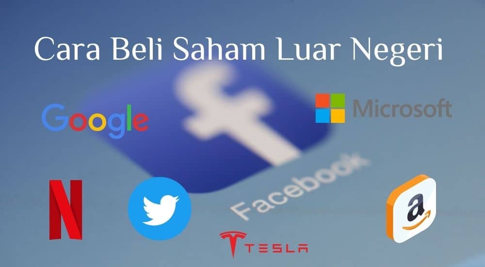 Cara Beli Saham Luar Negeri